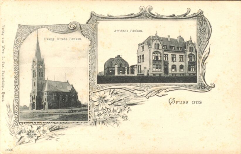 Amtshaus Baukau, Sergeantenhaus, ev. Kirche, 1902